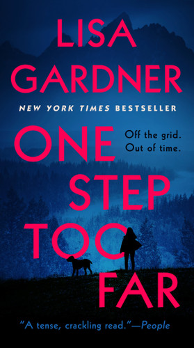 One Step Too Far: A Novel book cover by Lisa Gardner