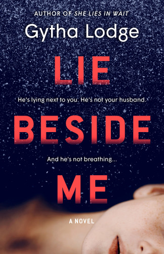 Lie Beside Me: A Novel (Jonah Sheens Detective Series) book cover by Gytha Lodge