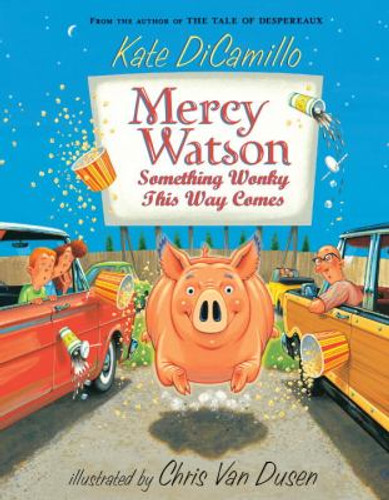 Mercy Watson: Something Wonky This Way Comes Cover