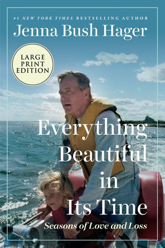 Everything Beautiful in Its Time: Seasons of Love and Loss book cover by Jenna Bush Hager