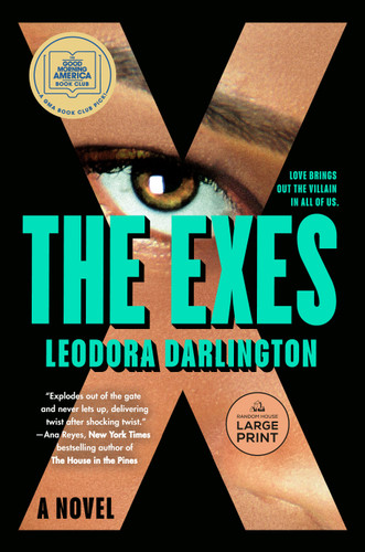 The Exes: A GMA Book Club Pick: A Novel book cover by Leodora Darlington