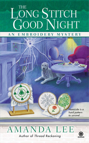 The Long Stitch Good Night: An Embroidery Mystery (Embroidery Mystery) book cover by Amanda Lee