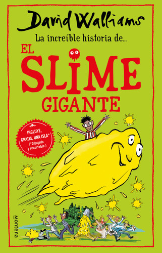 La incríble historia de… el slime gigante / Slime (La increíble historia de...) book cover by David Walliams
