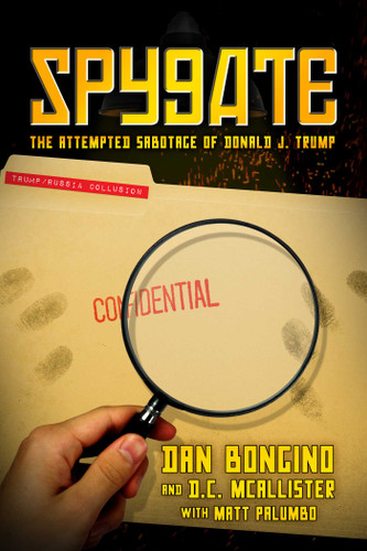 Spygate: The Attempted Sabotage of Donald J. Trump book cover by Dan Bongino, D.C. McAllister