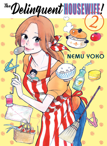 The Delinquent Housewife!, 2 (The Delinquent Housewife!) book cover by Nemu Yoko