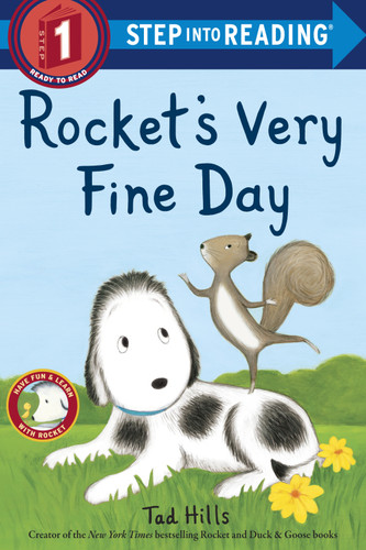 Rocket's Very Fine Day (Step into Reading, Step 1) book cover by Tad Hills
