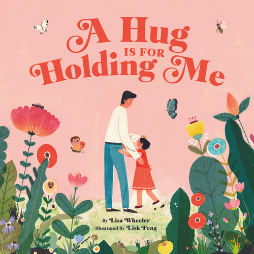 A Hug Is for Holding Me book cover by Lisa Wheeler