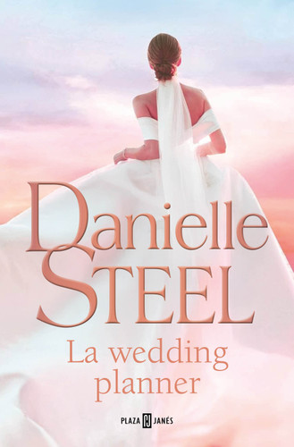 La wedding planner / The Wedding Planner book cover by Danielle Steel
