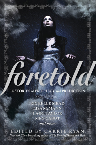 Foretold: 14 Tales of Prophecy and Prediction book cover by 
