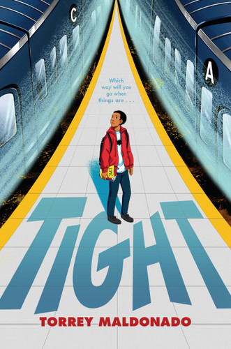 Tight book cover by Torrey Maldonado