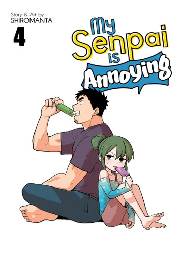 My Senpai is Annoying Vol. 4 (My Senpai is Annoying) book cover by Shiromanta