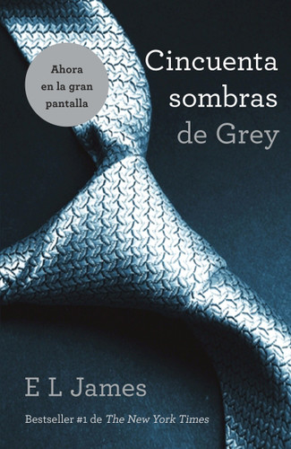 Cincuenta sombras de Grey / Fifty Shades of Grey (Trilogía Cincuenta Sombras) book cover by E L James
