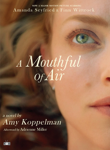 A Mouthful of Air (Movie Tie-In Edition) book cover by Amy Koppelman
