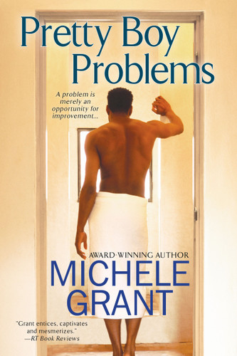 Pretty Boy Problems (The Montgomerys) book cover by Michele Grant