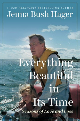 Everything Beautiful in Its Time: Seasons of Love and Loss book cover by Jenna Bush Hager