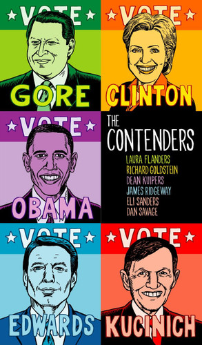 The Contenders book cover by Laura Flanders, Richard Goldstein, Dean Kuipers, James Ridgeway, Eli Sanders