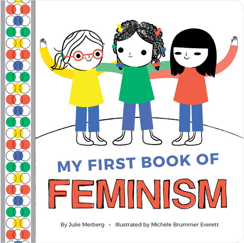 My First Book of Feminism book cover by Julie Merberg