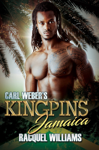 Carl Weber's Kingpins: Jamaica (Kingpins) book cover by Racquel Williams