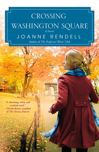 Crossing Washington Square book cover by Joanne Rendell