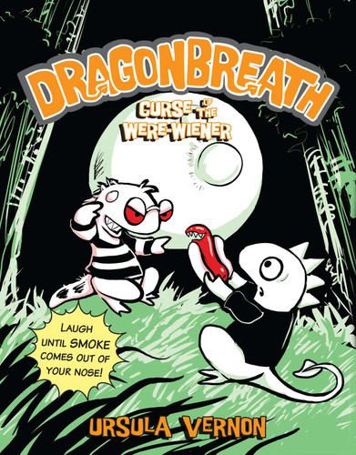 Dragonbreath #3: Curse of the Were-wiener (Dragonbreath) book cover by Ursula Vernon
