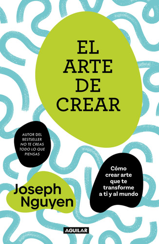 El arte de crear / The Art of Creating book cover by Joseph Nguyen