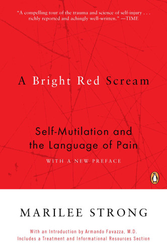 A Bright Red Scream: Self-Mutilation and the Language of Pain book cover by Marilee Strong