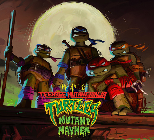 The Art of Teenage Mutant Ninja Turtles: Mutant Mayhem book cover by Jim Sorenson