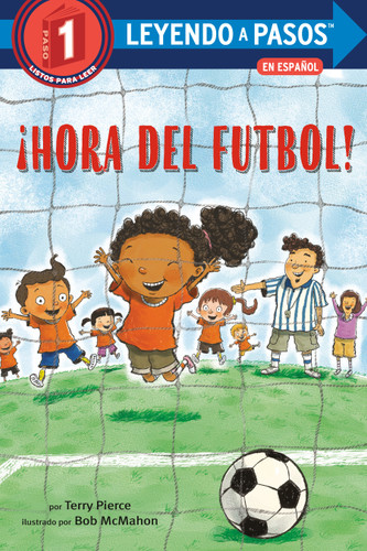 ¡Hora del fútbol! (Soccer Time! Spanish Edition) (Step into Reading, Step 1) book cover by Terry Pierce