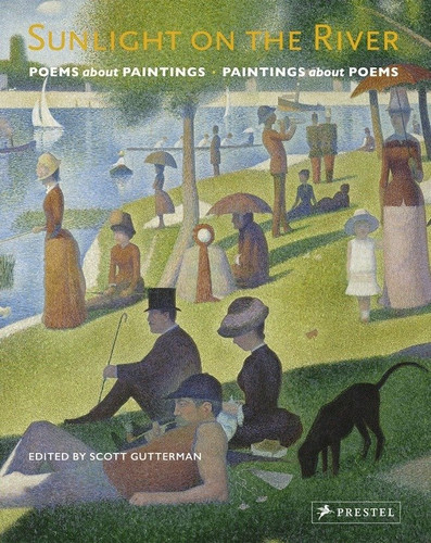 Sunlight on the River: Poems About Paintings, Paintings About Poems book cover by 