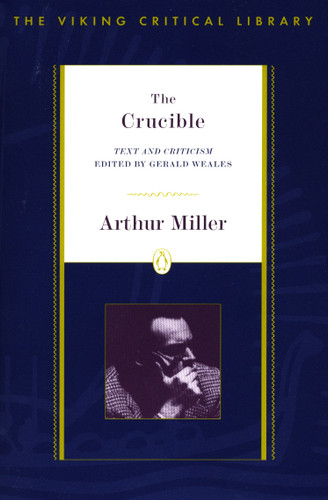 The Crucible: Revised Edition (The Viking Critical Library) book cover by Arthur Miller
