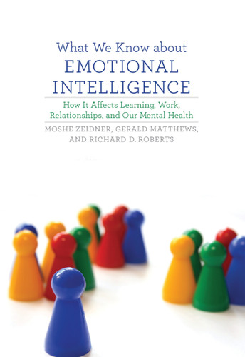 What We Know about Emotional Intelligence: How It Affects Learning, Work, Relationships, and Our Mental Health book cover by Moshe Zeidner, Gerald Matthews, Richard D. Roberts