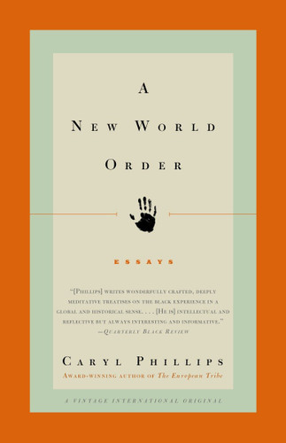 A New World Order: Essays (Vintage International) book cover by Caryl Phillips