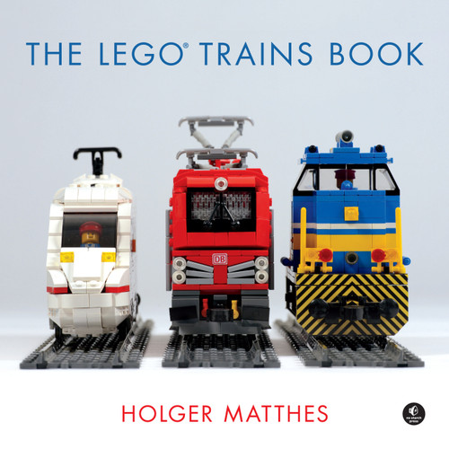 The LEGO® Trains Book book cover by Holger Matthes