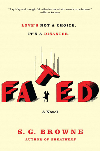 Fated book cover by S.G. Browne