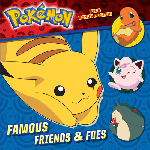 Famous Friends & Foes (Pokémon) book cover by Rachel Chlebowski