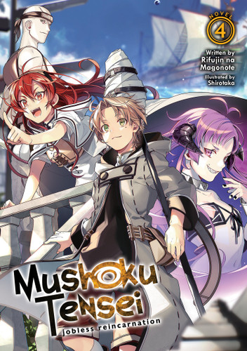Mushoku Tensei: Jobless Reincarnation (Light Novel) Vol. 4 (Mushoku Tensei: Jobless Reincarnation (Light Novel)) book cover by Rifujin na Magonote