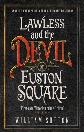 Lawless and the Devil of Euston Square: Lawless 1 (Campbell Lawless) book cover by William Sutton