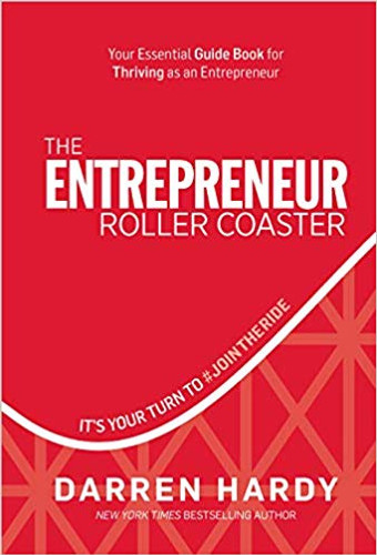 The Entrepreneur Roller Coaster: It's Your Turn to #jointheride (2ND ed.) Cover