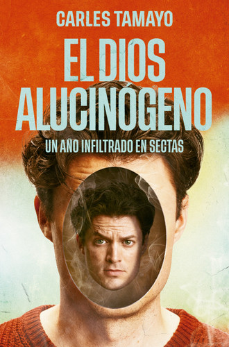 El dios alucinógeno / The Hallucinogenic God book cover by CARLES TAMAYO