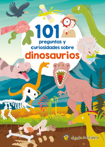 101 Preguntas y curiosidades sobre dinosaurios / 101 Questions and Curiosities About Dinosaurs book cover by Varios autores