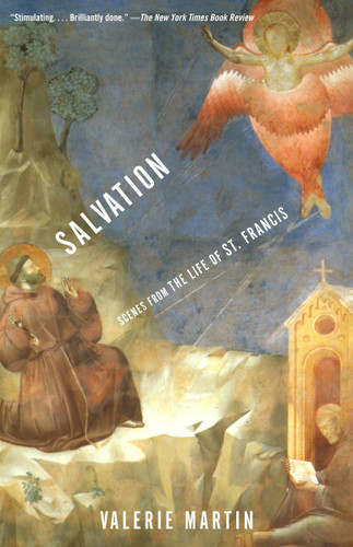 Salvation: Scenes from the Life of St. Francis book cover by Valerie Martin