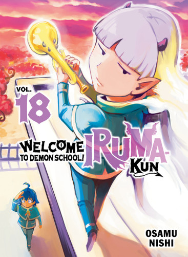 Welcome to Demon School! Iruma-kun 18 (Welcome to Demon School! Iruma-kun) book cover by Osamu Nishi