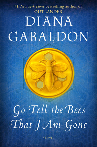 Go Tell the Bees That I Am Gone: A Novel (Outlander) book cover by Diana Gabaldon
