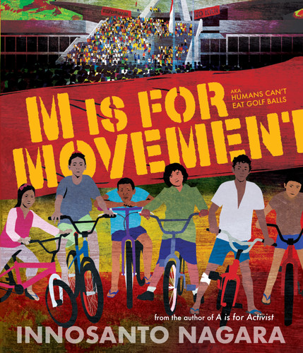 M is for Movement book cover by Innosanto Nagara