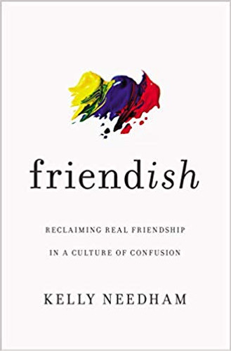 Friend-Ish: Reclaiming Real Friendship in a Culture of Confusion Cover