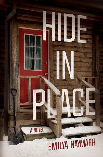Hide in Place: A Novel book cover by Emilya Naymark