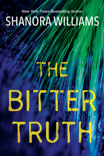 The Bitter Truth book cover by Shanora Williams