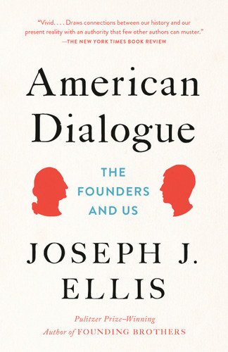 American Dialogue: The Founders and Us book cover by Joseph J. Ellis