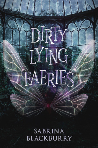 Dirty Lying Faeries book cover by Sabrina Blackburry
