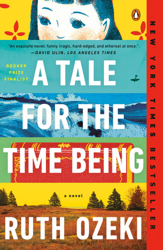 A Tale for the Time Being: A Novel book cover by Ruth Ozeki